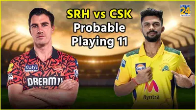 ipl 2024  sunrisers hyderabad vs chennai super kings preview  probable playing xi and more