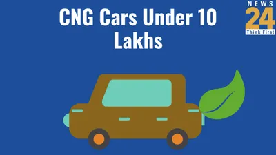 best cng cars under 10 lakhs  tata tiago  maruti wagonr and more