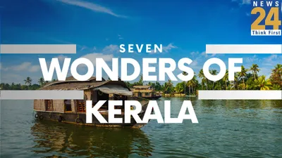 discover kerala s 7 wonders  backwaters  waterfalls  tea gardens   more