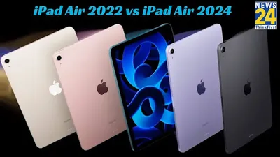 apple ipad air old vs new  is the 2024 model worth paying 5 500 extra  check differences