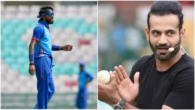  players like hardik don t want       irfan pathan s remark on bcci s contrasting treatment